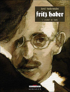 Fritz Haber tome 1 - David Vandermeulen