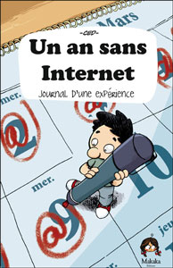 Un an sans internet - Ced