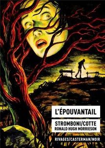 L'épouvantail - Jules Stromboni et Olivier Cotte