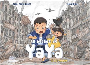 La balade de Yaya - Golo Zhao et Jean-Marie Omont