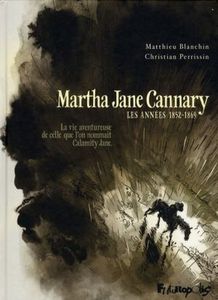 Martha Jane Cannary - Matthieu Blanchin