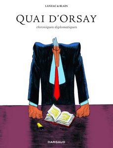 Quai d'Orsay - Christophe Blain et Abel Lanzac