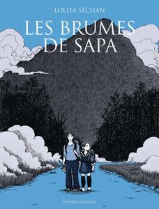 Les brumes de Sapa - Lolita Séchan