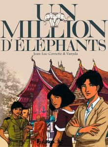 Un million d'éléphants - Vanyda et Jean-Luc Cornette