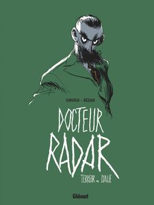 Dr Radar, tome 2 - Frédéric Bézian