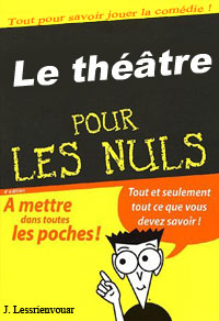 Le théâtre pour les nuls